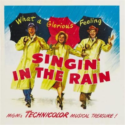 Singin' in the Rain: Ein Klassiker der Musical-Filmkunst voller Tanzfreude und Hollywood-Magie!